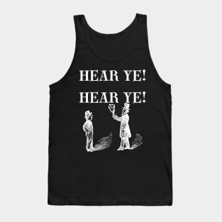 Hear Ye! Hear Ye! Light on Dark Tank Top